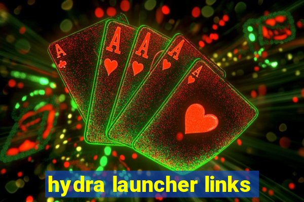 hydra launcher links